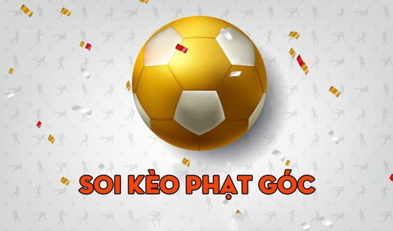 Mẹo soi kèo phạt góc hôm nay đơn giản dành cho tân thủ