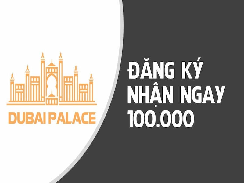Hướng dẫn đăng ký cá cược tại nhà cái Dubai Palace