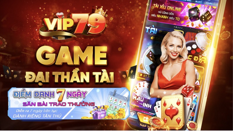 Vip79 – Cổng game đổi thưởng săn tiền thật uy tín 2024